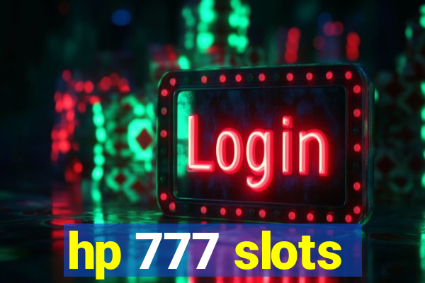 hp 777 slots